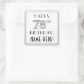 HAPPY 78th BIRTHDAY, Art Deco Style, aangepaste na Vierkante Sticker (Tas)