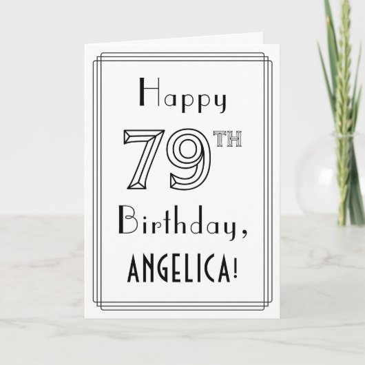 Happy 79th Birthday, Art Deco Style met aangepaste Kaart (Voorkant)