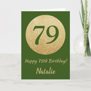 Happy 79th Birthday Green en Gold Glitter Kaart