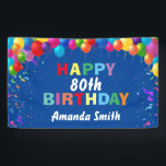 Happy 80th Birthday Colorful Balloons Blue Spandoek<br><div class="desc">Fijne 80ste verjaardag kleurrijke ballonnen Confetti Blue Banner. Voor verdere aanpassing,  te klikken gelieve de knoop "van de Aanpassing het"en ons ontwerphulpmiddel te gebruiken om deze sjabloon te wijzigen.</div>