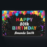 Happy 80th Birthday Colorful Balloons Confetti Spandoek<br><div class="desc">Fijne 80ste verjaardag Colorful Balloons Confetti Banner. Voor verdere aanpassing,  te klikken gelieve de knoop "van de Aanpassing het"en ons ontwerphulpmiddel te gebruiken om deze sjabloon te wijzigen.</div>