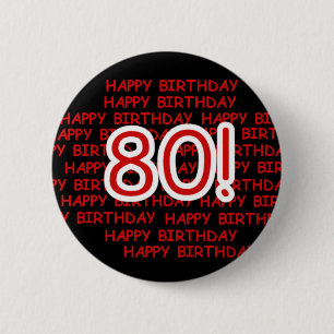 Happy 80th Birthday Ronde Button 5,7 Cm