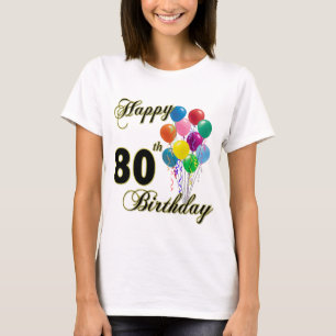 Happy 80th Birthday T-Shirt