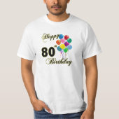 Happy 80th Birthday T-Shirt (Voorkant)