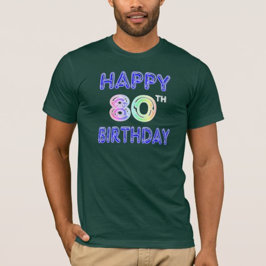 Happy 80th Birthday T-Shirt (Voorkant)