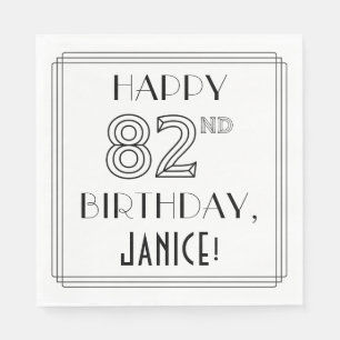 HAPPY 82ND BIRTHDAY; Art Deco Style; aangepaste na Servet