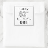 HAPPY 82ND BIRTHDAY, Art Deco Style, aangepaste na Vierkante Sticker (Tas)