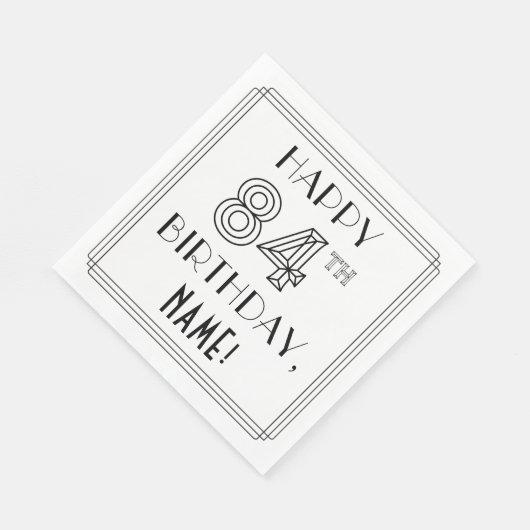 HAPPY 84TH BIRTHDAY; Art Deco Style; aangepaste na Servet (Hoek)