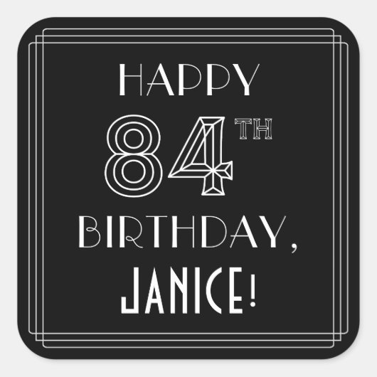 HAPPY 84TH BIRTHDAY; Art Deco Style; aangepaste na Vierkante Sticker (Voorkant)