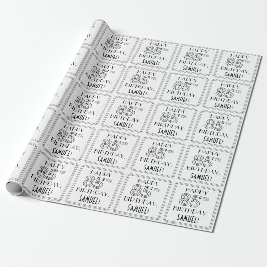 HAPPY 85TH BIRTHDAY; Art Deco Style; aangepaste na Cadeaupapier (Uitgerold)
