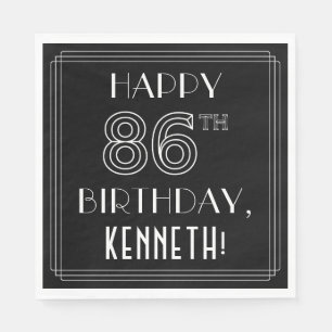 HAPPY 86TH BIRTHDAY; Art Deco Style; aangepaste na Servet