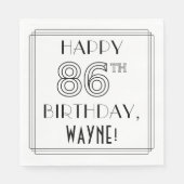 HAPPY 86TH BIRTHDAY; Art Deco Style; aangepaste na Servet (Voorkant)