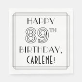 HAPPY 89TH BIRTHDAY; Art Deco Style; aangepaste na Servet (Voorkant)