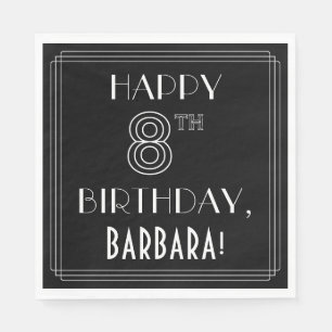 HAPPY 8TH BIRTHDAY; Art Deco Style; aangepaste naa Servet