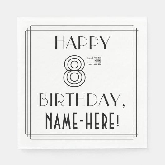 HAPPY 8TH BIRTHDAY; Art Deco Style; aangepaste naa Servet (Voorkant)