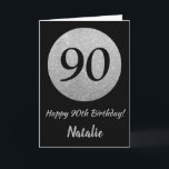 Happy 90th Birthday Black en Silver Glitter Card Kaart<br><div class="desc">Fijne 90th Birthday Black en Silver Glitter Card met persoonlijke naam. Voor verdere aanpassing,  te klikken gelieve de knoop "van de Aanpassing het"en ons ontwerphulpmiddel te gebruiken om deze sjabloon te wijzigen.</div>