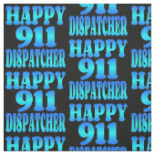 Happy 911 Dispatcher Stof (Swatch)
