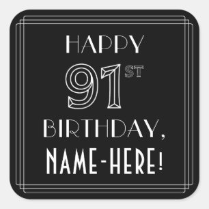 HAPPY 91ST BIRTHDAY; Art Deco Style; aangepaste na Vierkante Sticker