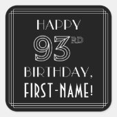 HAPPY 93RD BIRTHDAY; Art Deco Style; aangepaste na Vierkante Sticker (Voorkant)