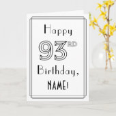 Happy 93rd Birthday, Art Deco Style met aangepaste Kaart (Gele Bloem)