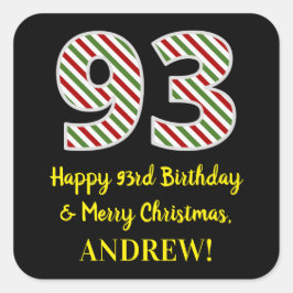 Happy 93rd Birthday & Merry Kerstmis, aangepaste n Vierkante Sticker