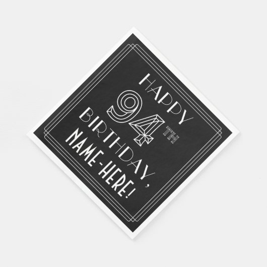 HAPPY 94TH BIRTHDAY; Art Deco Style; aangepaste na Servet (Hoek)