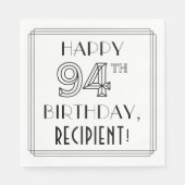HAPPY 94TH BIRTHDAY; Art Deco Style; aangepaste na Servet (Voorkant)