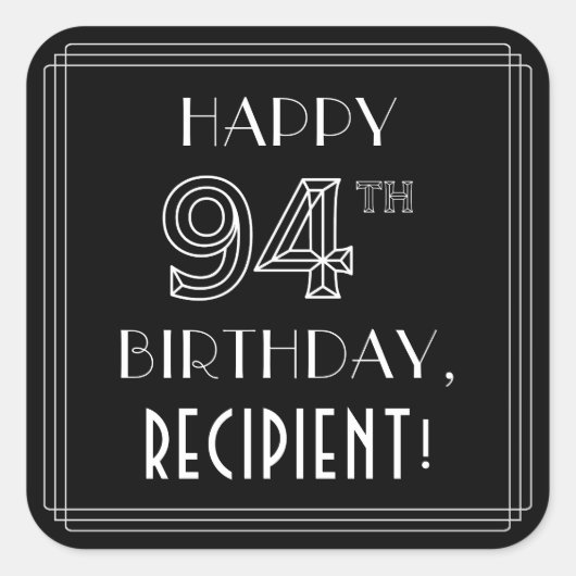 HAPPY 94TH BIRTHDAY; Art Deco Style; aangepaste na Vierkante Sticker (Voorkant)