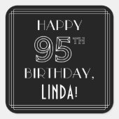 HAPPY 95TH BIRTHDAY; Art Deco Style; aangepaste na Vierkante Sticker (Voorkant)