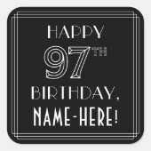 HAPPY 97TH BIRTHDAY; Art Deco Style; aangepaste na Vierkante Sticker (Voorkant)