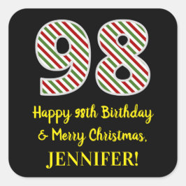 Happy 98th Birthday & Merry Kerstmis, aangepaste n Vierkante Sticker