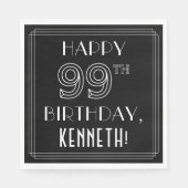 HAPPY 99TH BIRTHDAY; Art Deco Style; aangepaste na Servet (Voorkant)