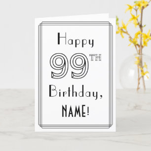 Happy 99th Birthday, Art Deco Style met aangepaste Kaart