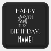 HAPPY 9TH BIRTHDAY; Art Deco Style; aangepaste naa Vierkante Sticker (Voorkant)
