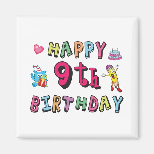 Happy 9th Birthday voor 9-jarige Kinderen B-dag Magneet (Voorkant)