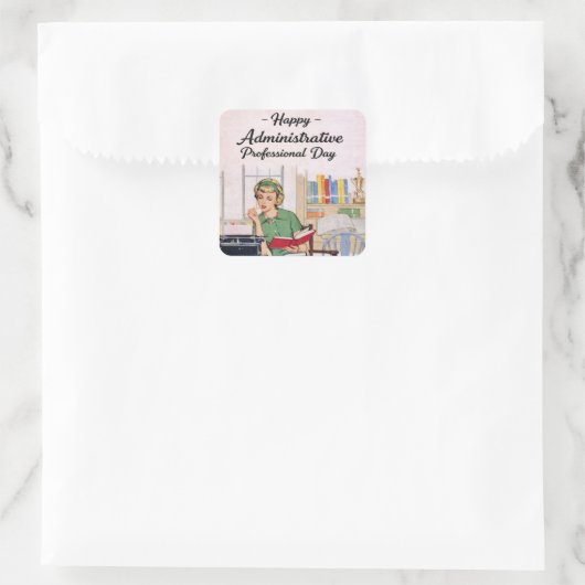 Happy Administrative Professional Day  Vierkante Sticker (Tas)