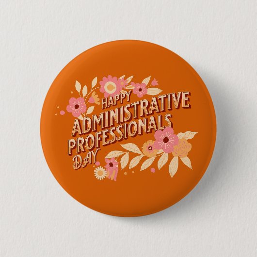 Happy Administrative Professionals Day  Ronde Button 5,7 Cm (Voorkant)
