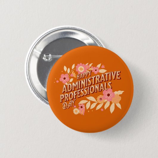 Happy Administrative Professionals Day  Ronde Button 5,7 Cm (Voorkant /achterkant)