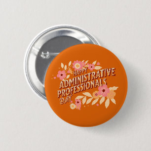 Happy Administrative Professionals Day  Ronde Button 5,7 Cm