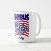 Happy America Columbus Day Koffiemok (Voorkant rechts)