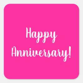 Happy Anniversary Hot Pink White Typography Vierkante Sticker