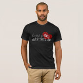 Happy Anti-Valentijnsdag T-shirt (Voorkant volledig)