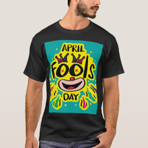 Happy April Fools Dag feest thema tekening 💐 T-shirt