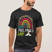 Happy April Fools Day Rainbow Leopard April Fool s T-shirt (Voorkant)