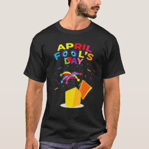 Happy April Fool's Day T-shirt April Fools Day 202
