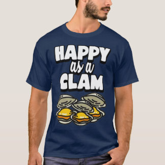Happy as a Clam T-shirt