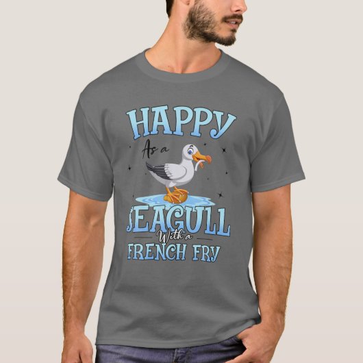 Happy As Seagull met Franse boze vogelwateren T-shirt (Voorkant)
