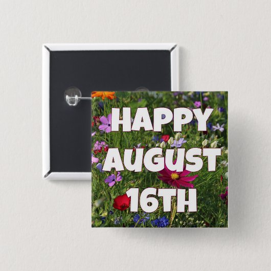 Happy August 16  Floral Button (Voorkant /achterkant)