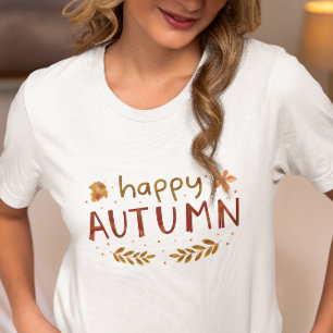 Happy Autumn ,Herfst Vibes T-shirt