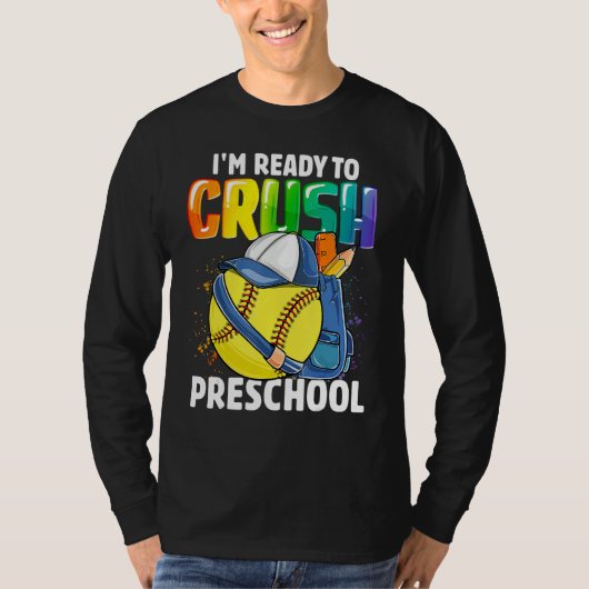 Happy Back To School I'm Ready To Crush Preschool  T-shirt (Voorkant)
